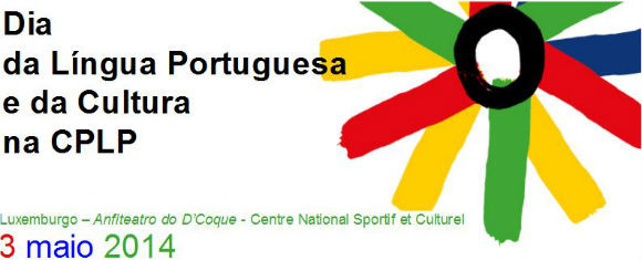 Dia da Língua Portuguesa e da Cultura na CPLP. Luxemburgo