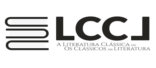 A Literatura Clássica ou os Clássicos na Literatura: Presenças Clássicas nas Literaturas de Língua Portuguesa. Lisboa