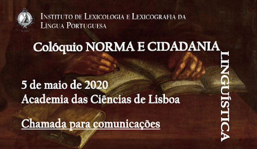 Colóquio Norma e Cidadania Linguística. Lisboa
