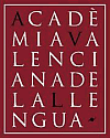 A Academia Valenciana da Lingua manifesta a conveniencia de incorporar o valenciano á liturxia