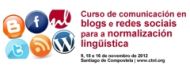 Curso de comunicación en blogs e redes sociais para a normalización lingüística. Santiago de Compostela
