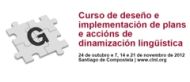 Curso de deseño e implementación de plans e accións de dinamización lingüística. Santiago de Compostela