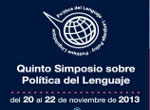 Quinto Simposio sobre Política del Lenguaje. Puebla de los Ángeles (México)