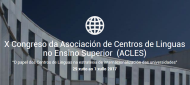 X Congreso da Asociación de Centros de Linguas no Ensino Superior. Vigo