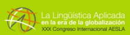 XXX Congreso Internacional AESLA. La Lingüística aplicada en la era de la globalización. Lleida