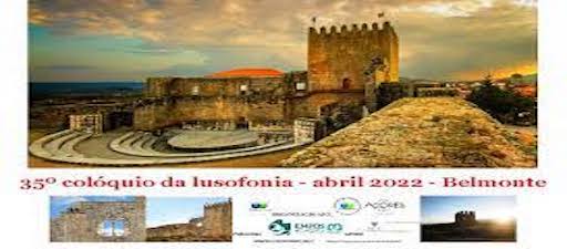35º Colóquio da Lusofonia. Belmonte (Portugal)