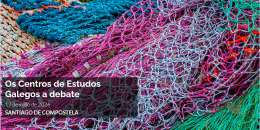 Os Centros de Estudos Galegos a debate. Santiago de Compostela