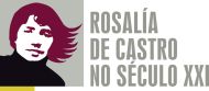 Rosalia de Castro no século XXI. Santiago de Compostela (España)