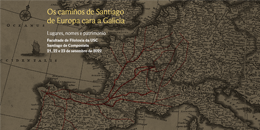 Congreso Internacional de Toponimia no Camiño de Santiago. Santiago de Compostela