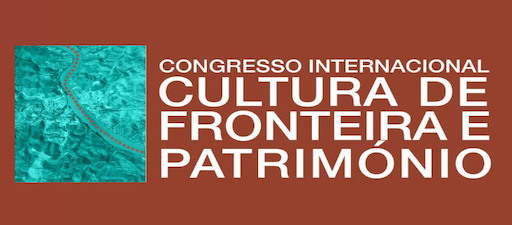 Congresso Internacional de Cultura de Fronteira e Património. Alcoutim e Sanlúcar de Guadiana