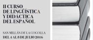 II Curso de Lingüística y Didáctica del español «Hablar bien en español». San Millán de la Cogolla