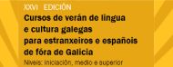 Cursos de verán de lingua e cultura galegas para estranxeiros e españois de fóra de Galicia. Santiago de Compostela