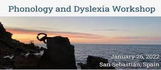 First Interdisciplinary Workshop on Phonology and Dyslexia. Donostia
