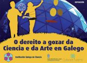 Con motivo do Día da Ciencia en Galego, celébranse durante esta semana diferentes actividades en toda Galicia