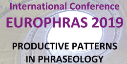 Congreso Internacional EUROPHRAS 2019 Modelos productivos en Fraseología. Santiago de Compostela