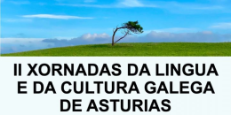 II Xornadas da lingua e cultura galega de Asturias. Oviedo