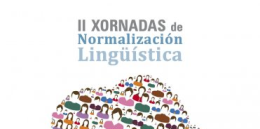 II Xornadas de Normalización Lingüística. Debate e reflexión sobre a lingua no ensino. En liña