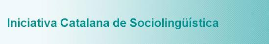 Iniciativa Catalana de Sociolingüística. Barcelona