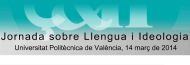 Jornada sobre Llengua i Ideologia. Valencia