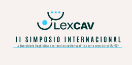 II Simposio Internacional LEXCAV. Santiago de Compostela