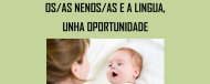 Charla-obradoiro: “Os/as nenos/as e a lingua, unha oportunidade”. A Coruña