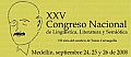 XXV Congreso Nacional de Lingüística, Literatura y Semiótica. Medellín (Colombia)
