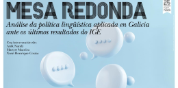  Análise da política lingüística aplicada en Galicia ante os últimos resultados do IGE. Vigo