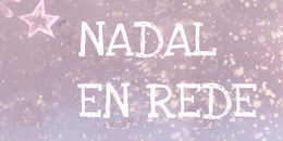 Nadal en Rede. O Corgo, Bóveda e A Rúa