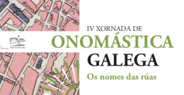 IV Xornada de Onomástica Galega. Pontevedra