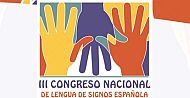 III Congreso Nacional de Lengua de Signos Española. Madrid