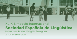 XLIX Simposio Internacional de la Sociedad Española de Lingüística. Tarragona
