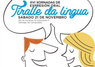 XVI Xornadas de expresión oral “Tíralle da lingua”. Santiago de Compostela