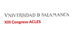 XIII Congreso ACLES – Centros de lenguas universitarios e internacionalización: nuevos desafíos. Salamanca