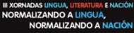 III Xornadas lingua, literatura e nación. A Coruña 