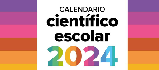 O CSIC publica o Calendario científico escolar 2024 en galego