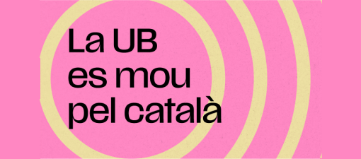 A Universidade de Barcelona pon en marcha unha campaña para consolidar a presenza do catalán na institución