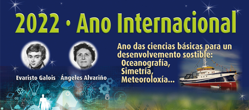 O XIII Día da Ciencia en Galego homenaxeará a Évariste Galois e Ángeles Alvariño 