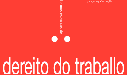 A Universidade de Santiago edita un glosario con termos de dereito do traballo e da seguridade social