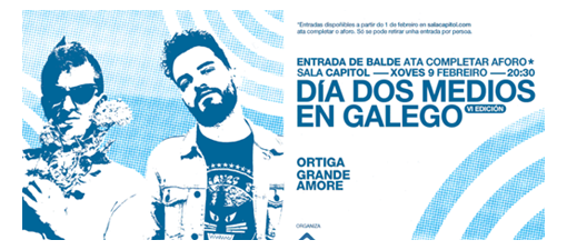 Ortiga e Grande Amore protagonizan os concertos da quinta edición do Día dos Medios en Galego