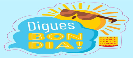 A campaña “Digues Bon Dia” da Plataforma pola Lingua chega a máis de 700 comercios de Valencia