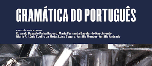 Sale a la venta un nuevo volumen de la Gramática del Portugués de la Fundación Calouste Gulbenkian
