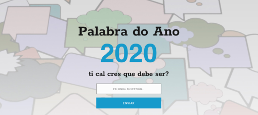 Xa está aberto o prazo para propoñer palabras galegas aspirantes a se converter na Palabra do Ano 2020