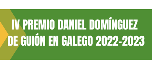 Convócase o IV Premio Daniel Domínguez de guión en galego para longametraxe 