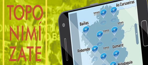 La Xunta y la Real Academia Gallega incorporan doce nuevos ayuntamientos a la campaña 'Toponimízate' con la que se está recuperando nombres de lugares en riesgo de perderse