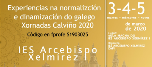 As Xornadas Xosé Calviño 2020 presentan experiencias na normalización e dinamización do galego